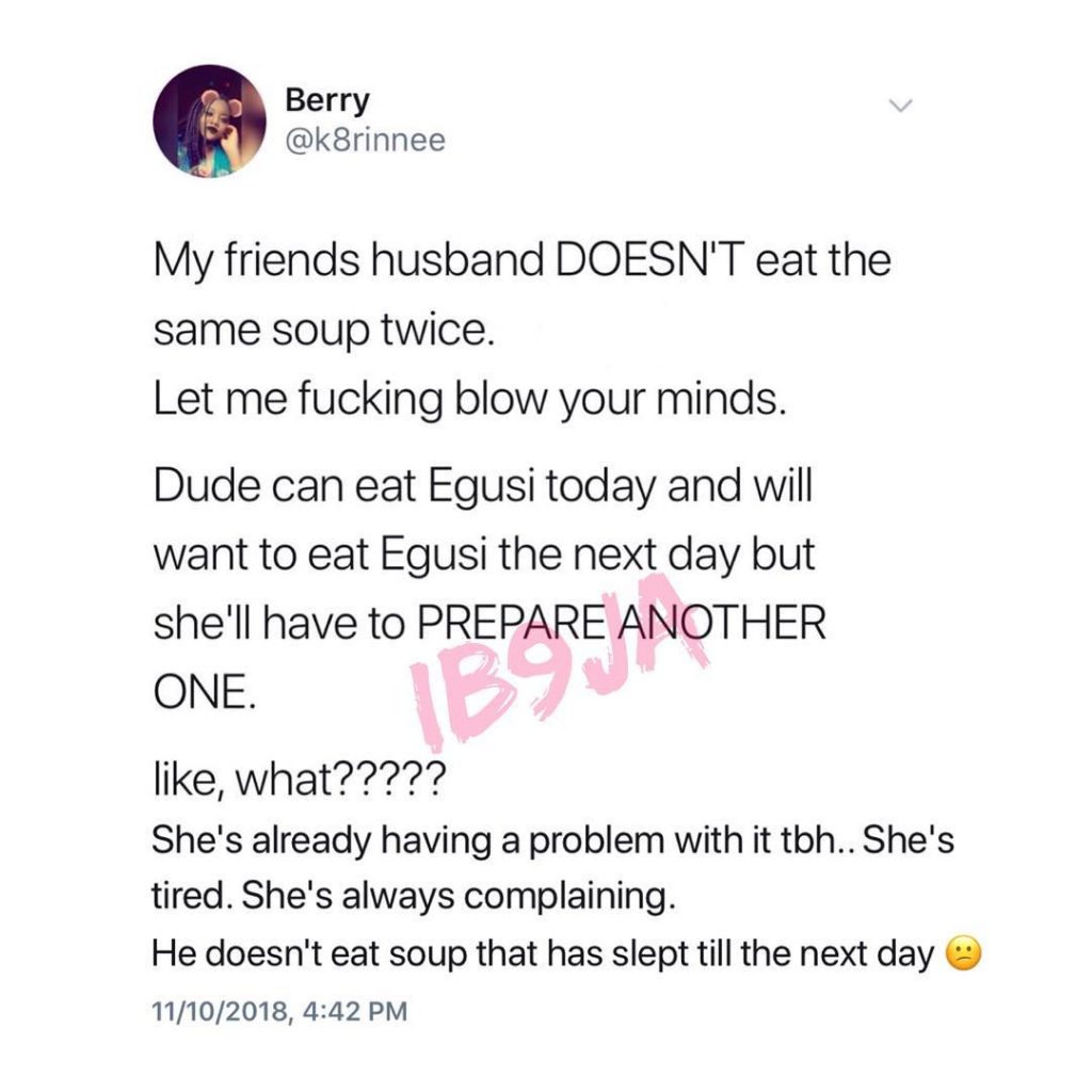 Lady shares the ordeal of her friend, whose husband only eats fresh soup