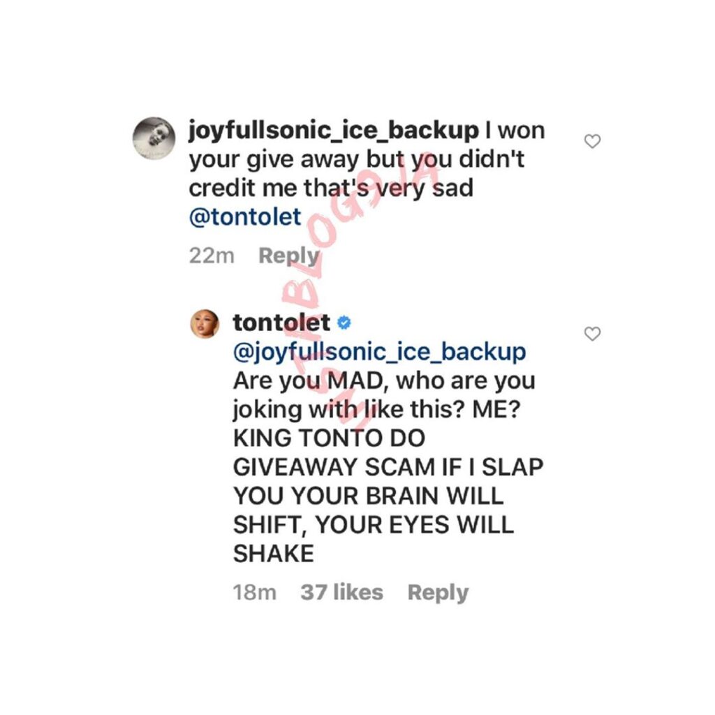 Actress Tonto Dikeh confronts a giveaway blackmailer. Restates the impact of her iconic slap