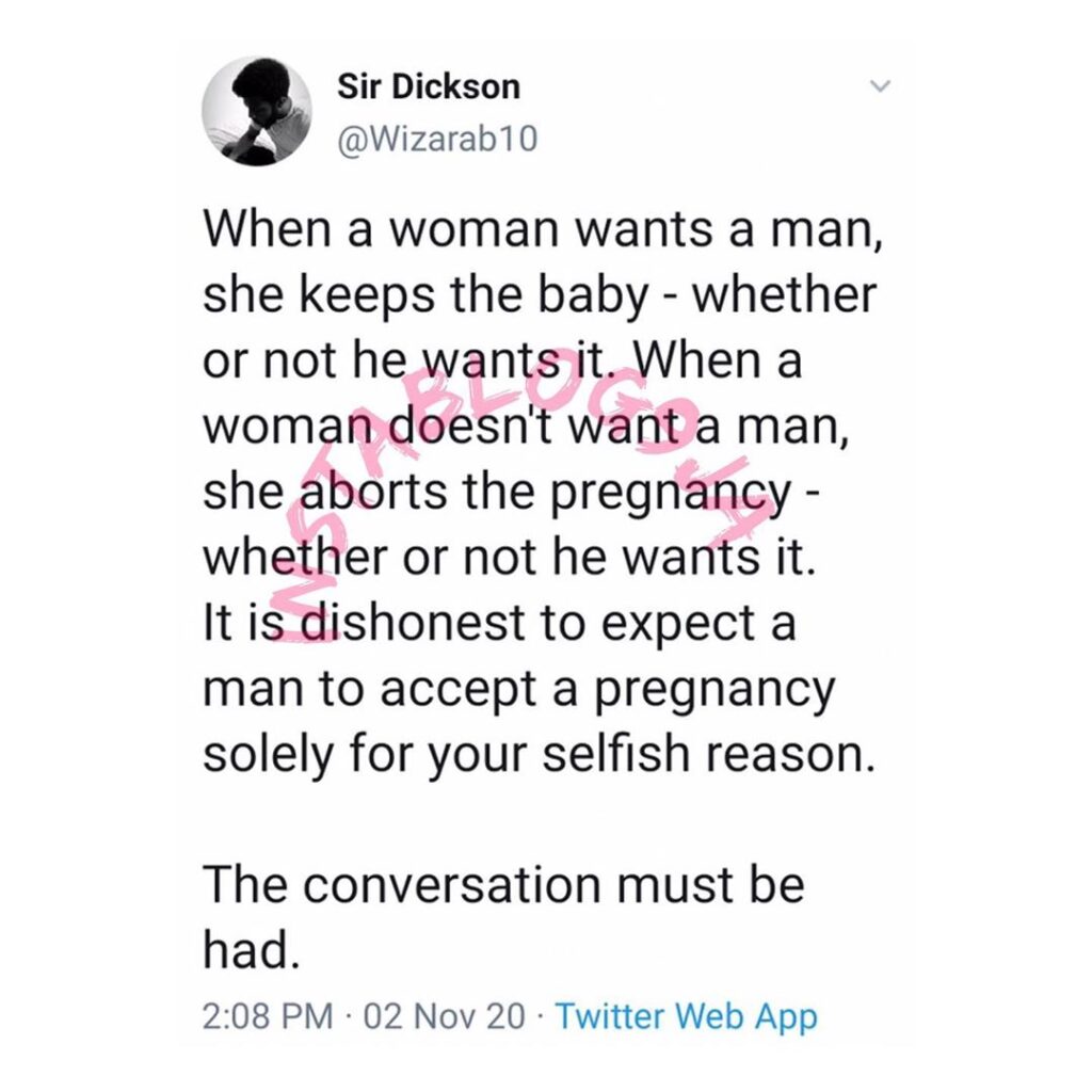 Women keep the pregnancy only when they want a man — Nigerian man