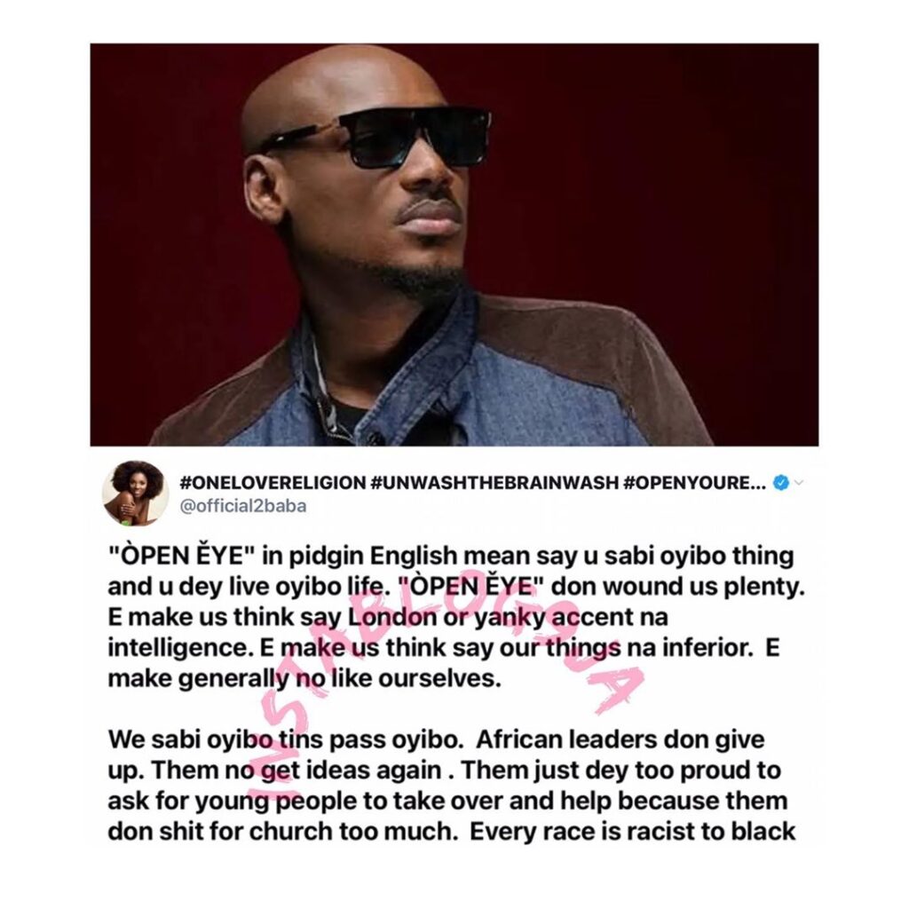 ‘Open Eye’ makes us think British/ American accent is intelligence — Singer 2face. [Swipe]
