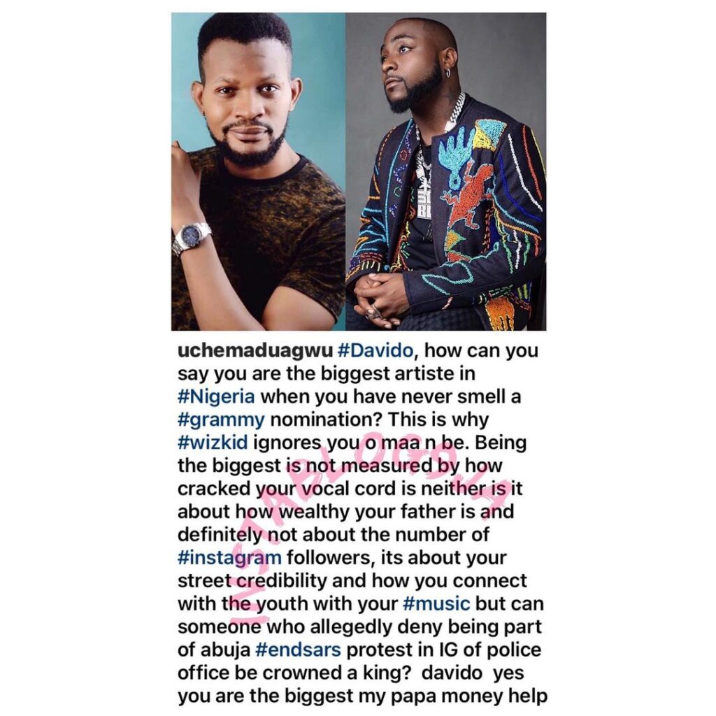Up and coming IG actor, Uche Maduagwu, shreds Davido into bits for saying he’s the biggest artiste in Nigeria [Swipe]