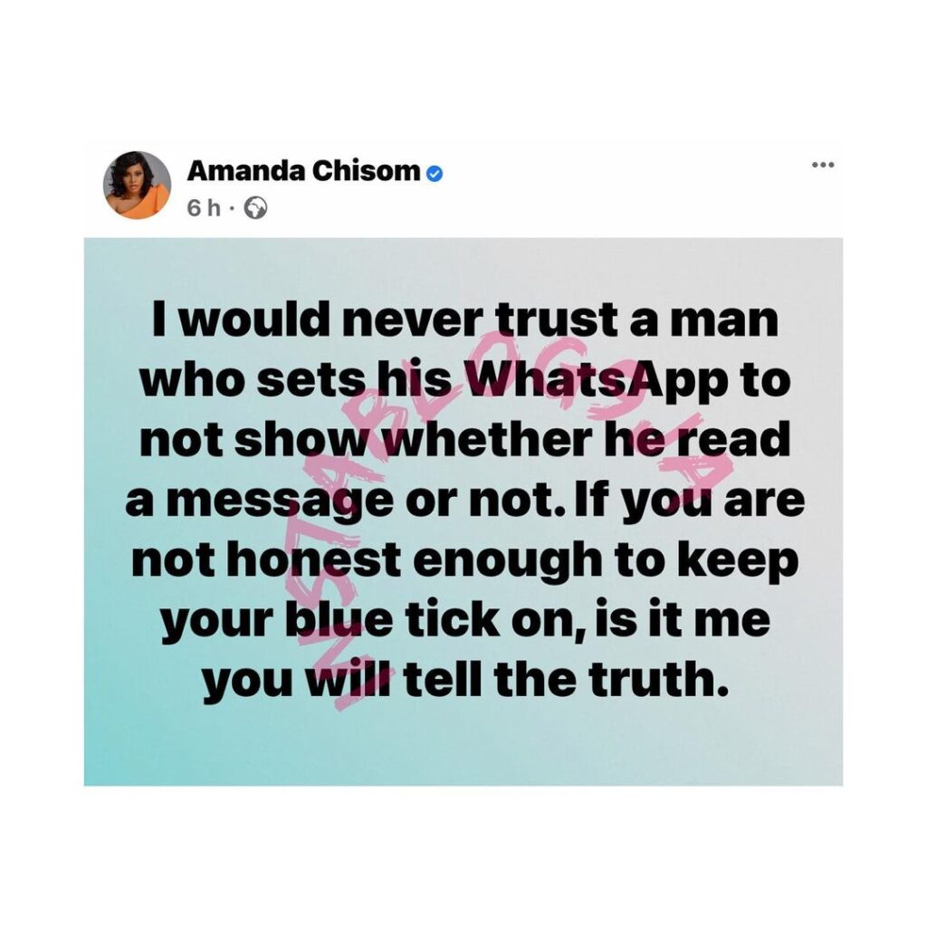 Never trust a man who hides his WhatsApp message ‘read’ sign — Blogger Amanda Chisom