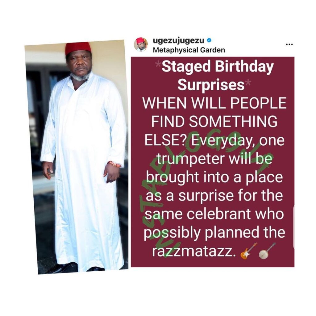 Actor Ugezu berates those who engage in staged birthday surprises