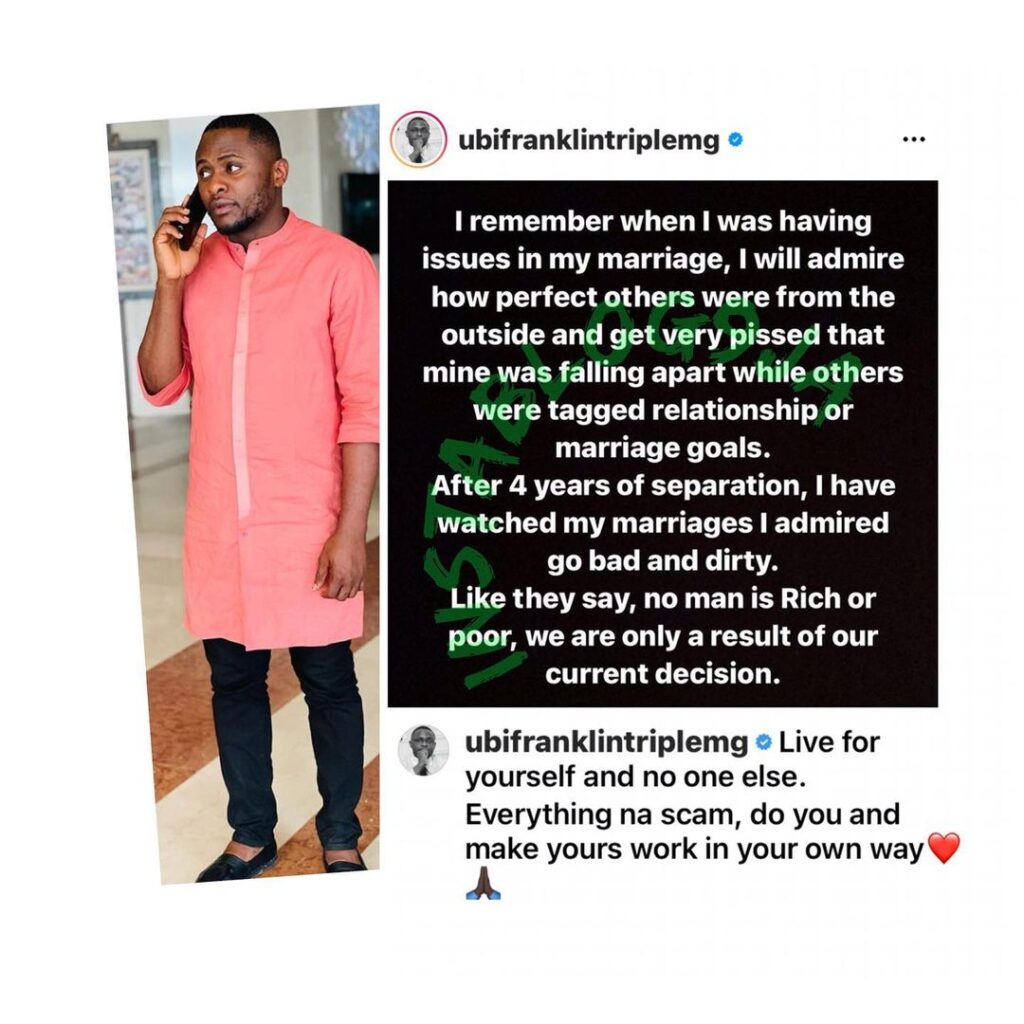 Everything na scam. All the marriages I used to admire when mine was falling apart, have all gone bad and dirty — Blogger, Ubi Franklin