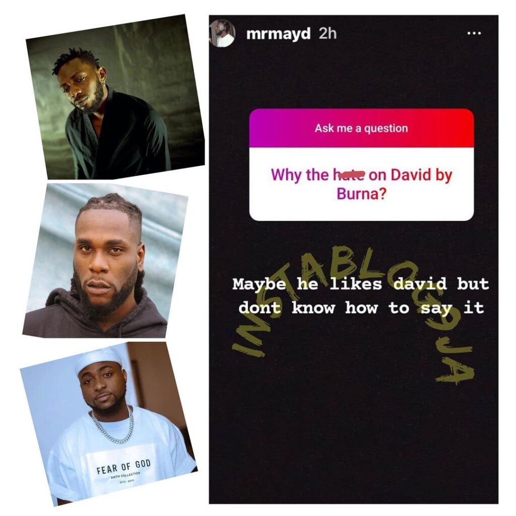 Davido’s signee, Mr MayD, reveals why Burnaboy may be ‘beefing’ Davido