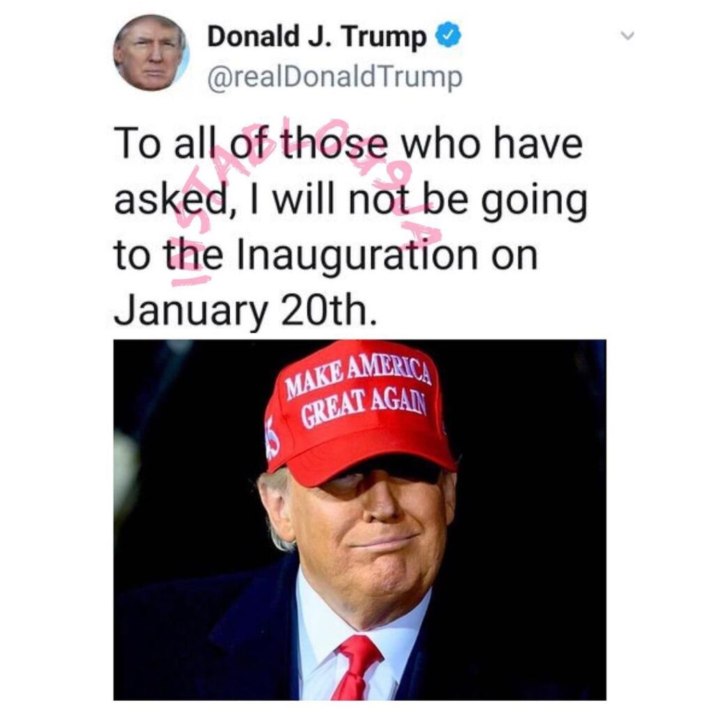 I will not attend Joe Biden’s inauguration on January 20th —President Donald Trump