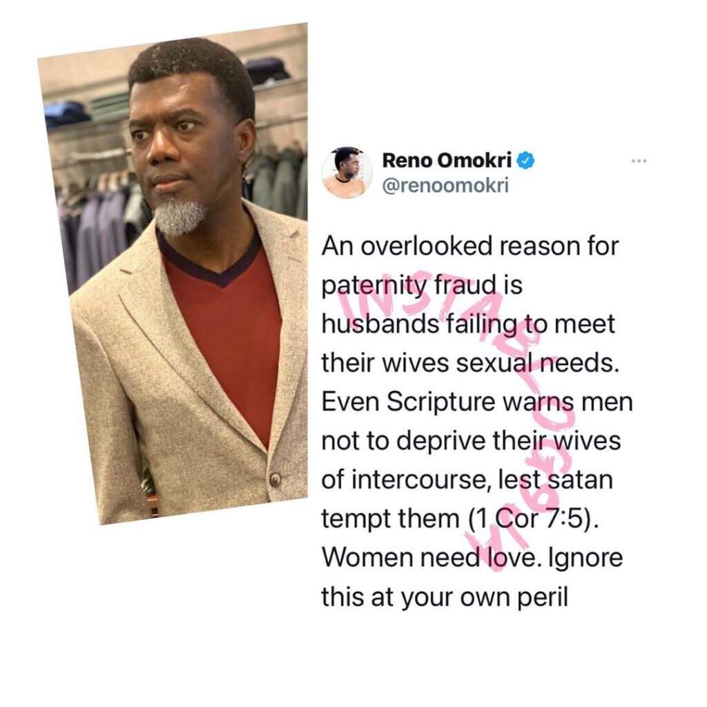 Husbands failing to meet their wives sexual needs is the reason for paternity fraud – Reno Omokri