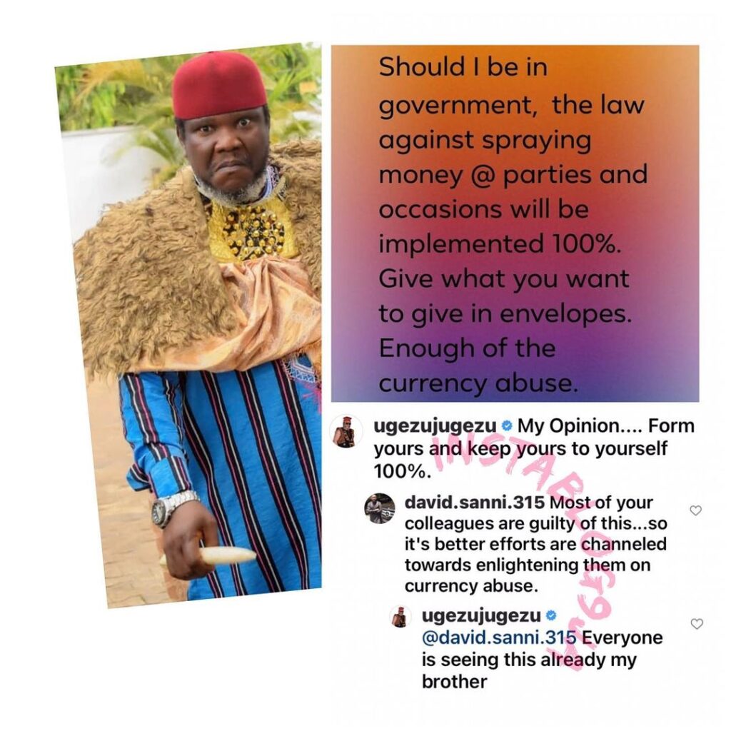 The law against spraying money at parties will be implemented if I was in govt. — Actor Ugezu J. Ugezu [Swipe]