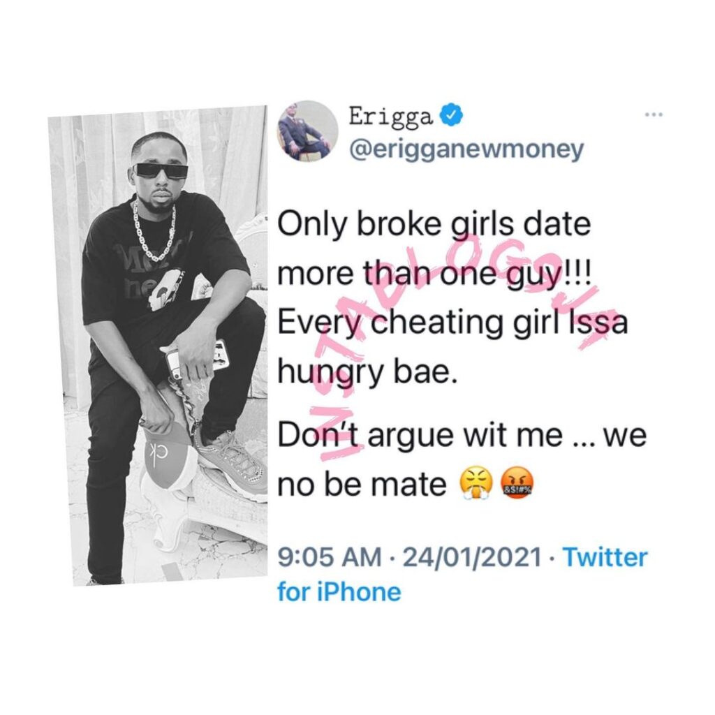 Only broke girls date more than one guy — Rapper Erigga