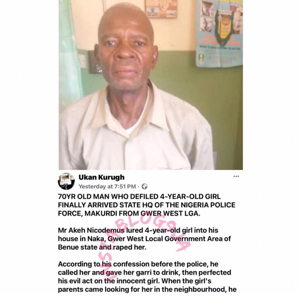 70-yr-old HIV positive man arrested for raping a 5-yr-old girl in Benue State. [Swipe]