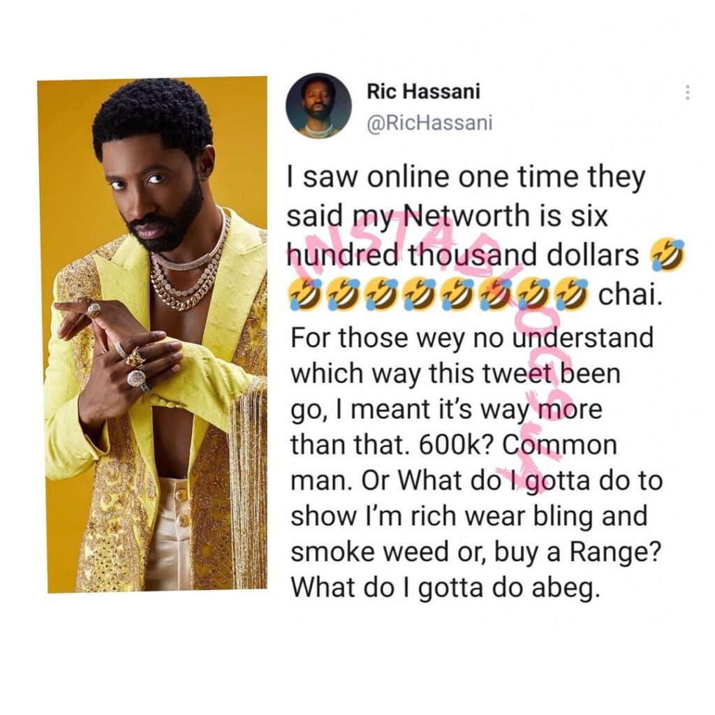 I’m worth more than $600,000 — Singer Ric Hassani cries out