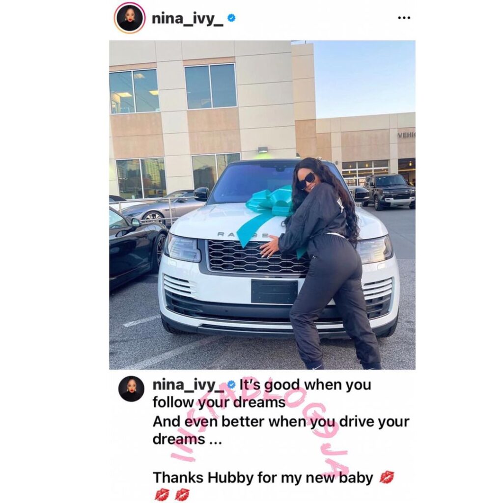 Reality TV Star, Nina Ivy, gets a Range Rover from her husband