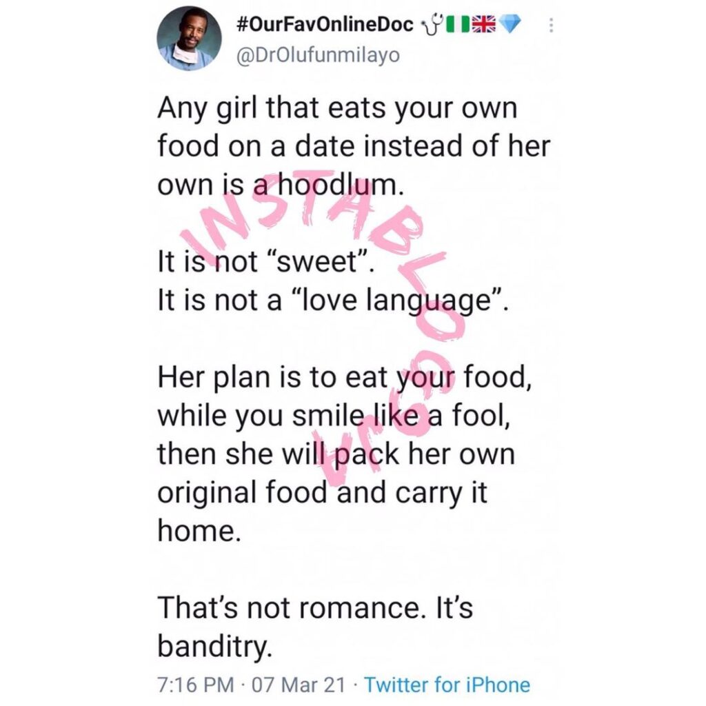 Any girl that eats your own food on a date instead of her own is a hoodlum — Nigerian Doctor