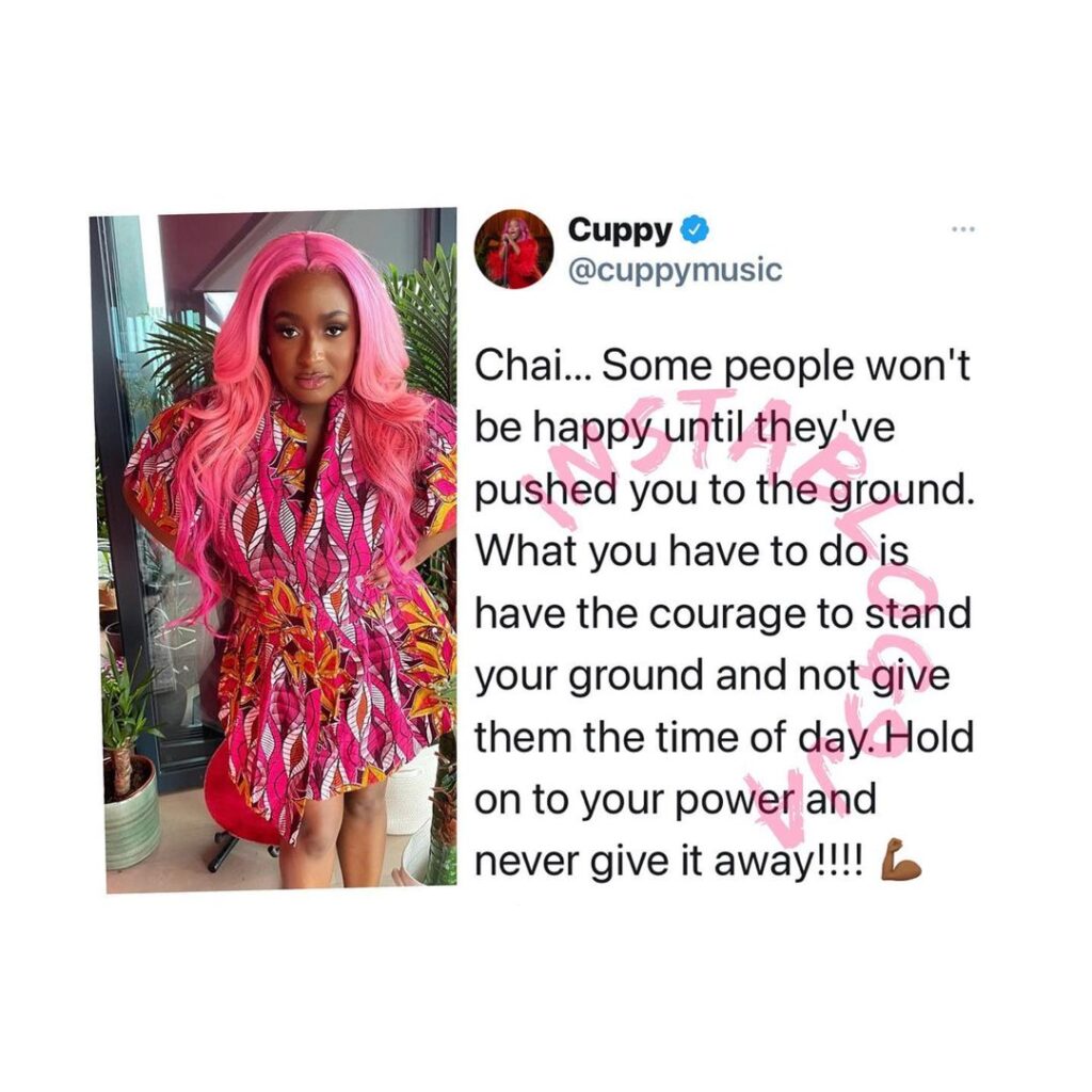 Never give people the opportunity to push you to the ground — Dj Cuppy