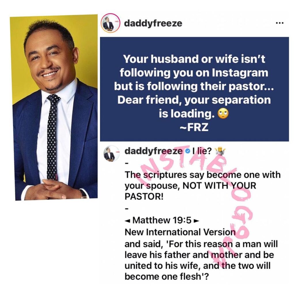 Your separation is loading if your spouse isn’t following you on IG but following her pastor — Daddy Freeze