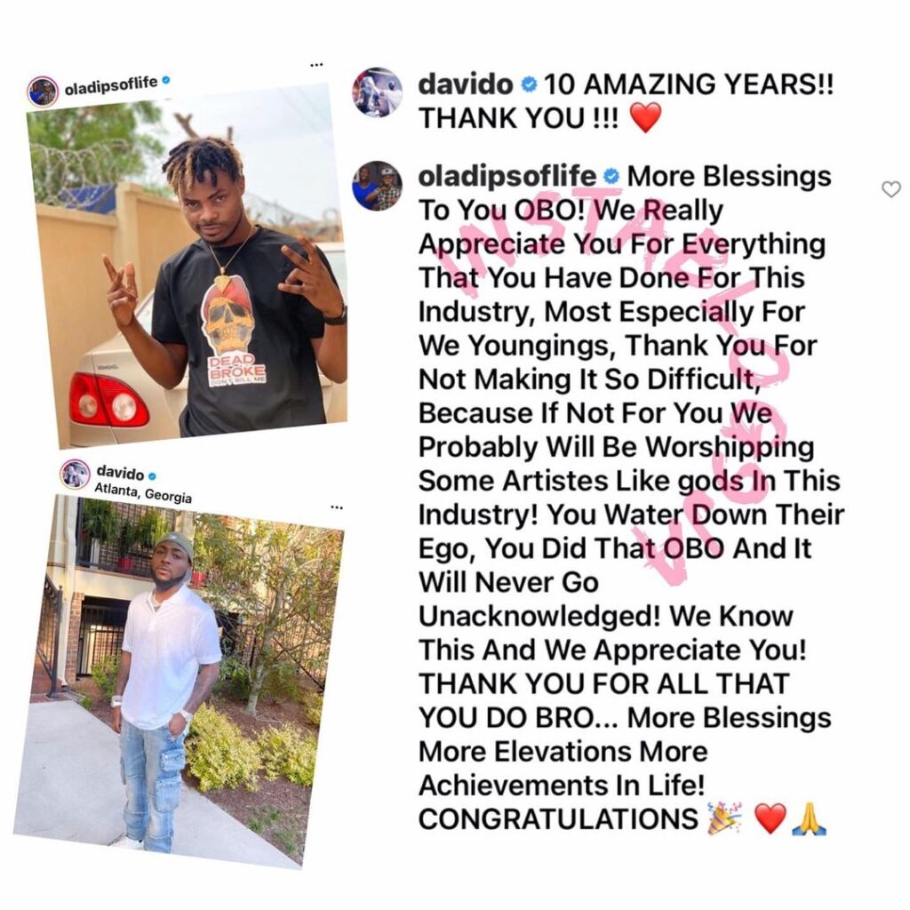 “If not for you, we’ll probably be worshiping some artistes like gods in this industry,” Rapper OlaDips tells Davido