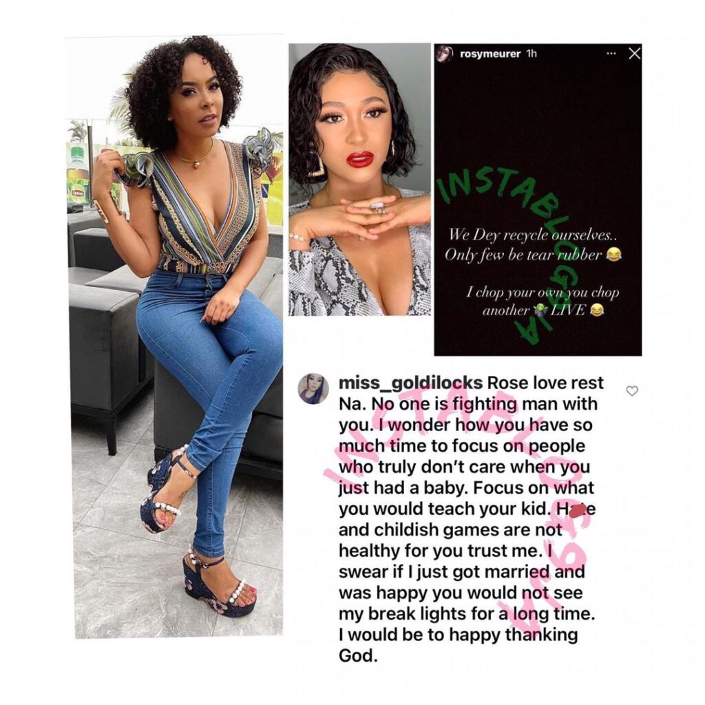 “Give it a rest!,” Tboss’s sister, Goldie, chides actress Rosy Meurer