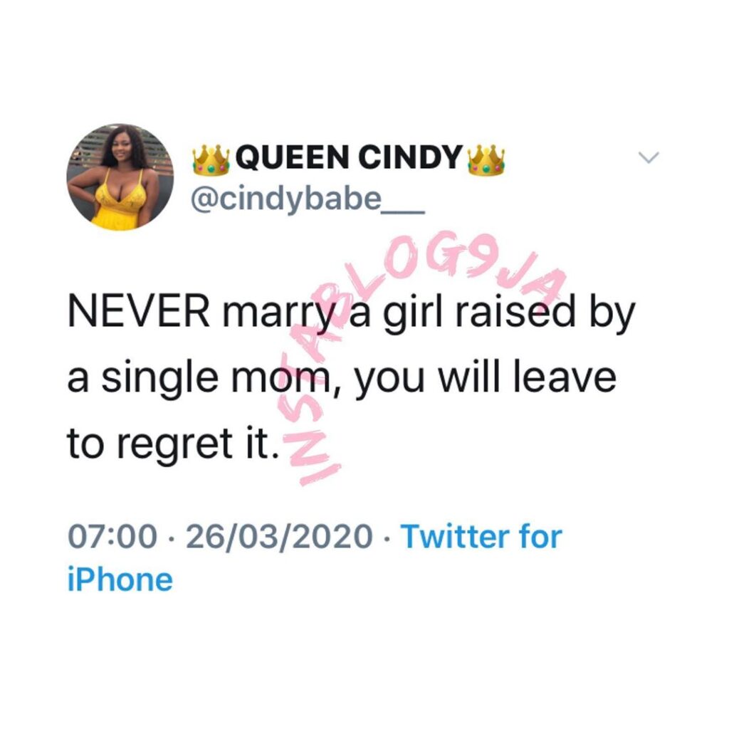 Never marry a girl raised by a single mom – Lady