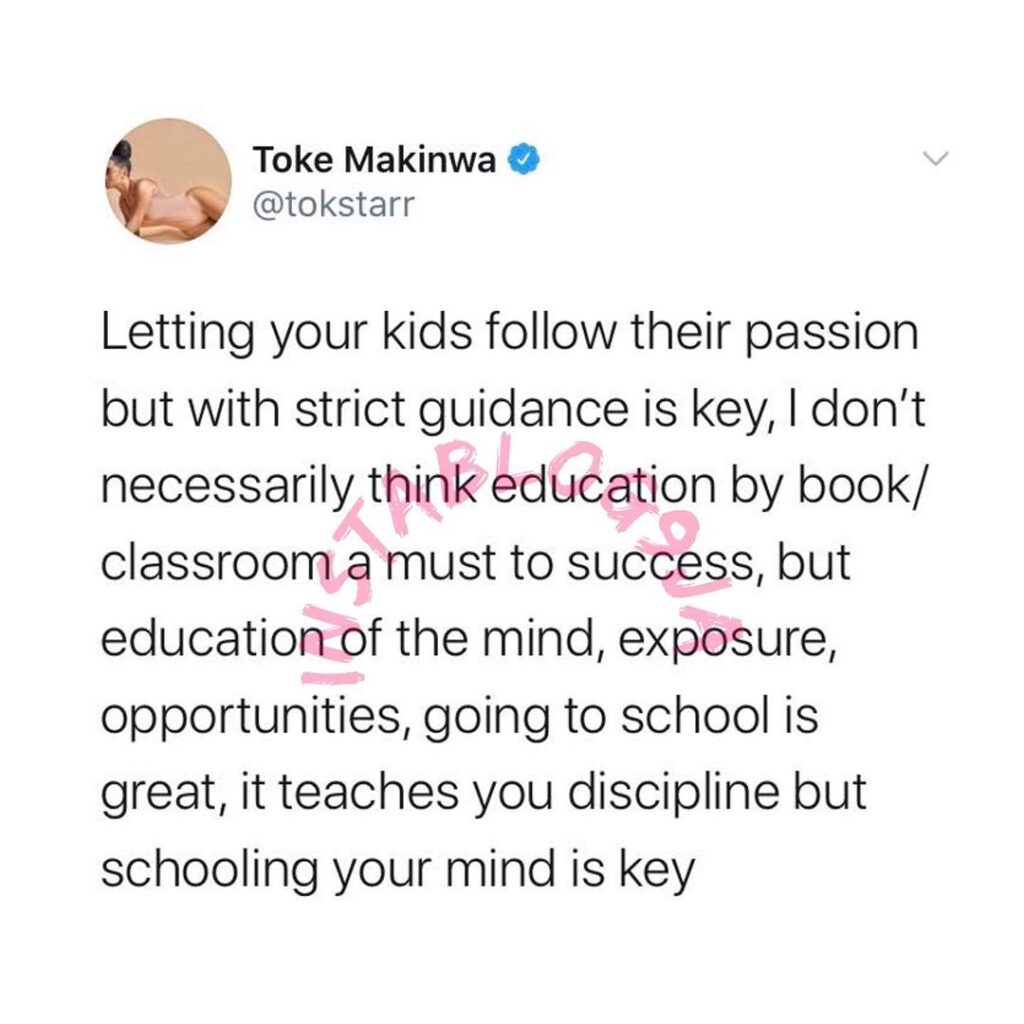 Let your kids follow their passion. Formal education is not a must to success – Toke Makinwa
