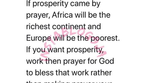 If prosperity came by prayer, Africa would be the richest continent – Reno Omokri