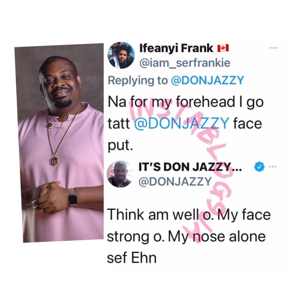 Music Executive, Don Jazzy, replies fan who wants to tattoo him on his face