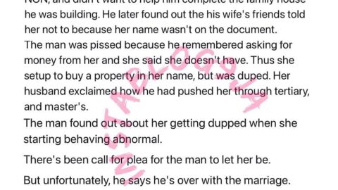 Husband files for divorce after his wife got scammed of N18m while trying to buy a house secretly