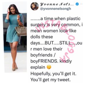 Actress Yvonne Nelson ponders on why men still love their boyfriends despite the rise of plastic surgery among women