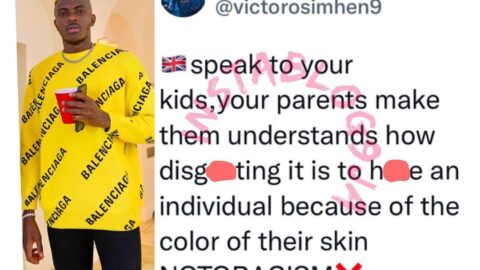 Footballer Victor Osimhen speaks after experiencing racism in Italy