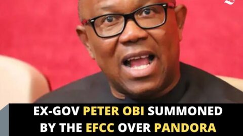 Ex-Gov Peter Obi summoned by the EFCC over Pandora Papers