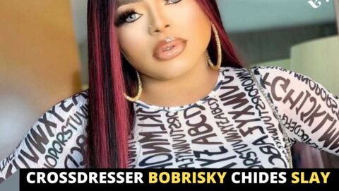 Crossdresser Bobrisky chides slay queen who sprayed N100k at a party