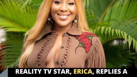 Reality TV Star, Erica, replies a man who plans to takeover his brother’s property