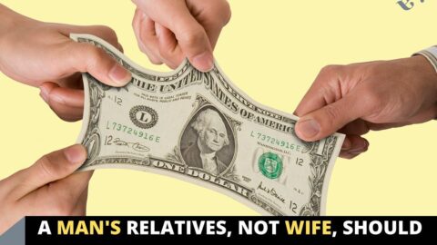 A man’s relatives, not wife, should dictate how his wealth is shared after his passing