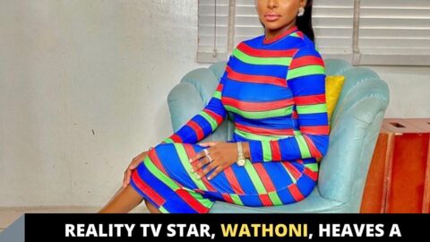 Reality TV Star, Wathoni, heaves a sigh of relief that she’s not suff*ring from SAPA, but…