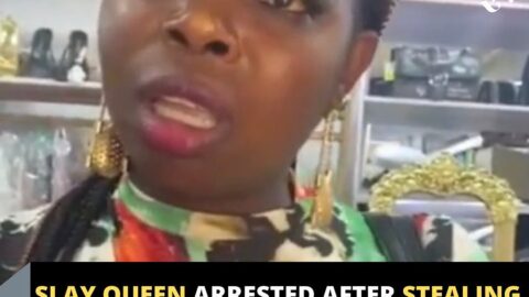 Slay Queen arrested after stealing at a store in Lagos Island