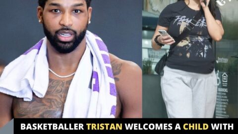Basketballer Tristan welcomes a child with the personal trainer he impregnated while still dating Khloe Kardashian