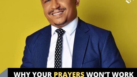 Why your prayers won’t work —  Daddy Freeze