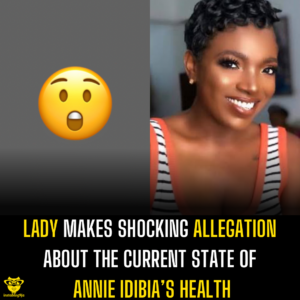 Lady Makes Shocking Allegation About the Current State of Annie Idibia’s Health