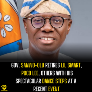 Gov. Sanwo-Olu retires Lil Smart, Poco Lee, others with his spectacular dance steps at a recent event