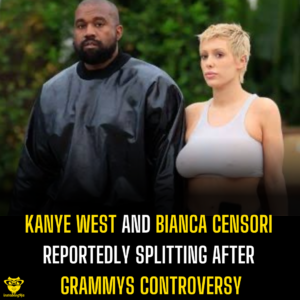 Kanye West and Bianca Censori Reportedly Splitting After Grammys Controversy