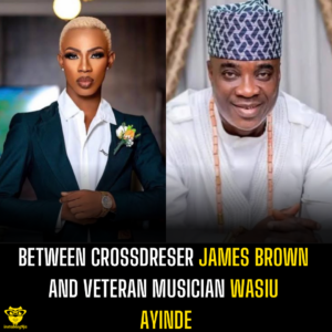 Between crossdreser James Brown and veteran musician Wasiu Ayinde  📹: @goldmynetv