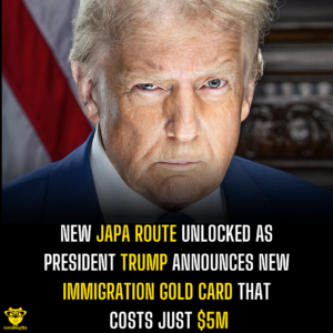 New Japa route unlocked as President Trump announces new immigration gold card that costs just $5M