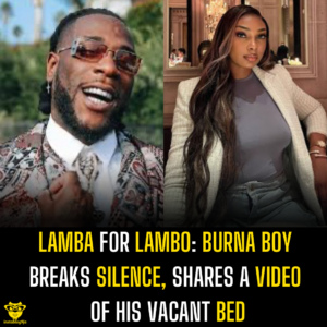 Lamba For Lambo: Burna Boy breaks silence, shares a video of his vacant bed