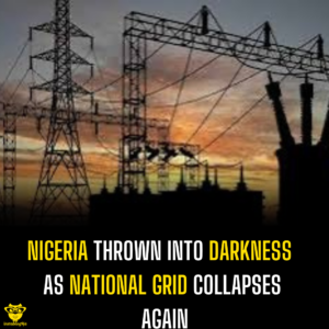 Nigeria Thrown into Darkness as National Grid Collapses Again