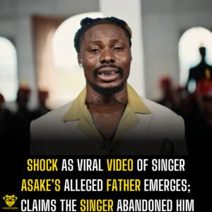 Shock as viral video of singer Asake’s alleged father emerges; claims the singer abandoned him