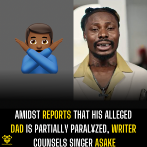 Amidst reports that his alleged dad is partially paral¥zed, writer counsels Singer Asake