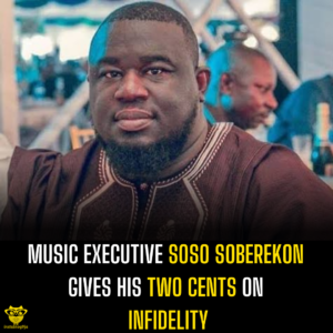 Music executive Soso Soberekon gives his two cents on infidelity