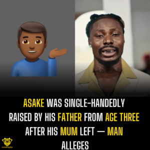 Asake was single-handedly raised by his father from age three after his mum left — Man alleges