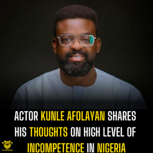 Actor Kunle Afolayan shares his thoughts on high level of incompetence in Nigeria