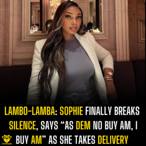 Lambo-Lamba: Sophie finally breaks silence, says “as dem no buy am, I buy am” as she takes delivery