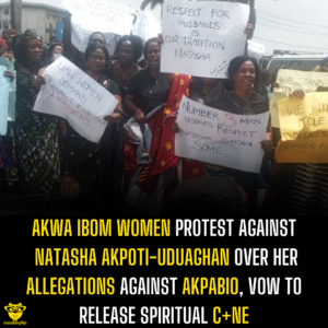 Akwa Ibom Women Protest Against Natasha Akpoti-Uduaghan Over Her Allegations Against Akpabio, Vow to release spiritual c+ne